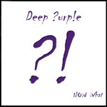 Album review: DEEP PURPLE: Now What?!