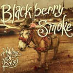 Album review: BLACKBERRY SMOKE – Holding All The Roses