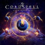 Album review: COLDSPELL – A New World Arise