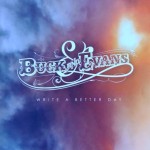 Album review: BUCK AND EVANS – Write A Better Day