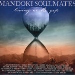 Album review: MANDOKI SOULMATES – Living In The Gap/Hungarian Pictures