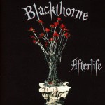 Feature: Albums that time forgot … BLACKTHORNE – Afterlife