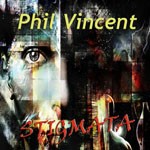 Album review: PHIL VINCENT – Stigmata