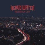 Album review: HEAVY WATER – Red Brick City
