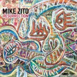Album review: MIKE ZITO – Resurrection