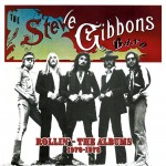 Album review: STEVE GIBBONS BAND – Rollin’-The Albums 1976-78 (5CD boxset)