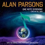 Album review: ALAN PARSONS – One Note Symphony (Live In Tel Aviv)