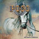 Album review: POCO – One Night In Nashville