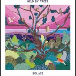Album review: HELD BY TREES – Solace