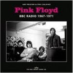 Book Review: PINK FLOYD – BBC Radio 1967-1971 (by Ian Priston & Phil Salathe)