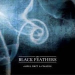 Album review: THE BLACK FEATHERS – Angel Dust & Cyanide