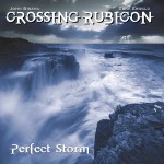 Album review: CROSSING RUBICON – Perfect Storm