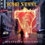 Album review: JOHN STEEL – Distorted Reality