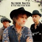 Album review: SLYDER SMITH & THE OBLIVION KIDS – Charm Offensive