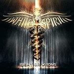 Album review: WHITE SPIRIT – Right Or Wrong