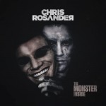 Album review: CHRIS ROSANDER – The Monster Inside
