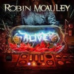 Album review: ROBIN MCAULEY – Alive