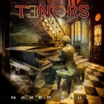 Album review: T3NORS – Naked Soul
