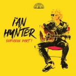 Album review: IAN HUNTER- Defiance Part 1