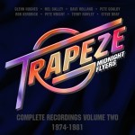 Album review : TRAPEZE – Midnight Flyers (The Complete Recordings Vol 2) 5 CD boxset