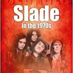 Book review: SLADE in the 1970s (Decades) by Darren Johnson