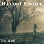 Album review: HANFORD FLYOVER – Source