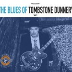 Album review: FRANCIS DUNNERY – The Blues Of Tombstone Dunnery, Vol.1