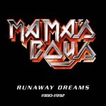 Album review : MAMA’S BOYS – Runaway Dreams 1980-92 (5 CD boxset)
