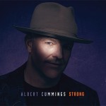 Album review : ALBERT CUMMINGS – Strong