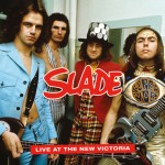 Album review: SLADE – Till Deaf Do Us Part, Live At The New Victoria