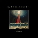 Album review: RAFAEL RIQUENI – Versatae