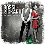 Album review : FRANCIS ROSSI & HANNAH RICKARD – We Talk Too Much (2024 vinyl version with bonus track)