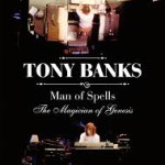 Book review: TONY BANKS: MAN OF SPELLS -THE MAGICIAN OF GENESIS by Mario Giammetti