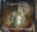 PETER KNIGHT'S GIGSPANNER - The Wife Of Urban Law