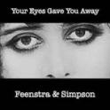 FEENSTRA & SIMPSON - Your Eyes Gave You Away