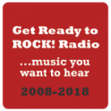 Get Ready to ROCK! Radio 2008-2018