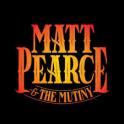 MATT PEARCE & THE MUTINY - Gotta Get Home