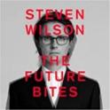 STEVEN WILSON - The Future Bites