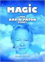 MAGIC The David Paton Story (David Paton) MAGIC The David Paton Story (David Paton)