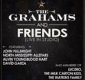 THE GRAHAMS AND FRIENDS - Live In Studio 