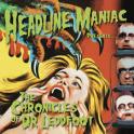 HEADLINE MANIAC - The Chronicles of Dr. Leddfoot