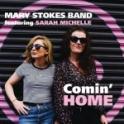 Mary Stokes band - Comin Home