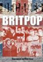 Britpop – Decades by Peter Richard & Matt Pooler