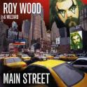 ROY WOOD AND WIZZARD – Mainstreet ROY WOOD AND WIZZARD – Mainstreet