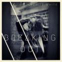 VERITY WHITE - Breaking Out