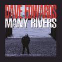DAVE EDWARDS - Many Rivers