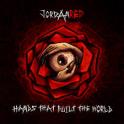 JORDAN RED - Hands That Built The World