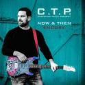 C.T.P. - Now & Then Encore C.T.P. - Now & Then Encore