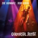 ZOE SCHWARZE - Colourful House ZOE SCHWARZE - Colourful House