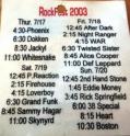 Gigs of the Millennium- ROCK FEST 2003, Wisconsin, USA Gigs of the Millennium- ROCK FEST 2003, Wisconsin, USA